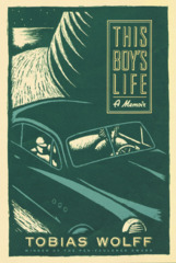 This Boy's Life: A Memoir by Wolff, Tobias